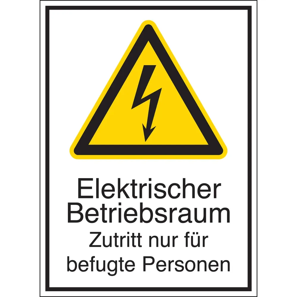 Warnschilder für Elektrische Einrichtungen - Elektrischer Betriebsraum Zutritt nur für befugte Personen